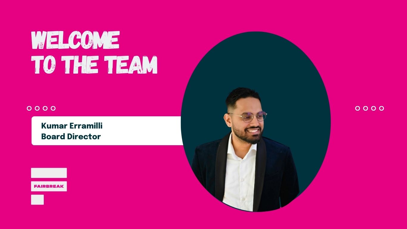 Kumar Erramilli joins the FairBreak Board of Directors